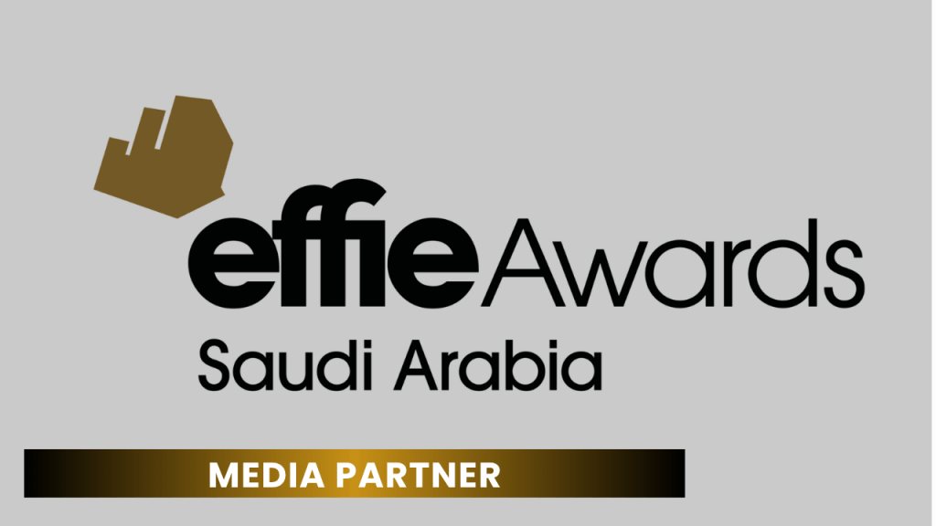 Effie Awards Saudi Arabia — Exclusive media & live coverage partner